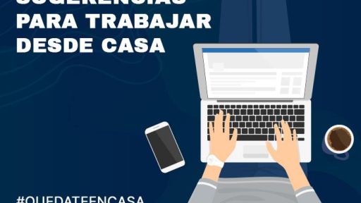 Sugerencias para trabajar desde casa
